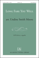 Long Fare You Well SATB choral sheet music cover